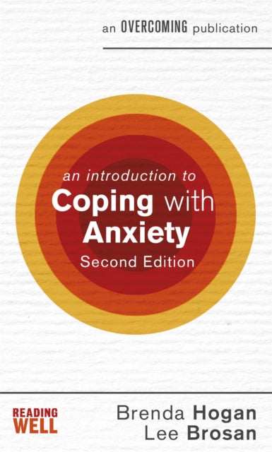 An Introduction to Coping with Anxiety, 2nd Edition-9781472140241