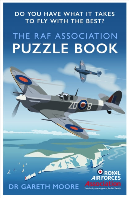 The RAF Association Puzzle Book : Do You Have What It Takes to Fly with the Best?-9781472145321