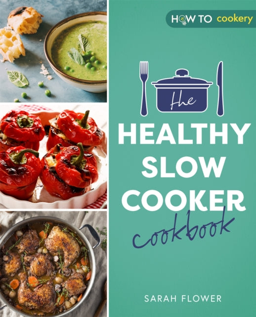 The Healthy Slow Cooker Cookbook-9781472147028