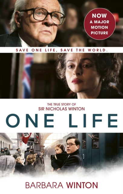 One Life : The True Story of Sir Nicholas Winton-9781472148667