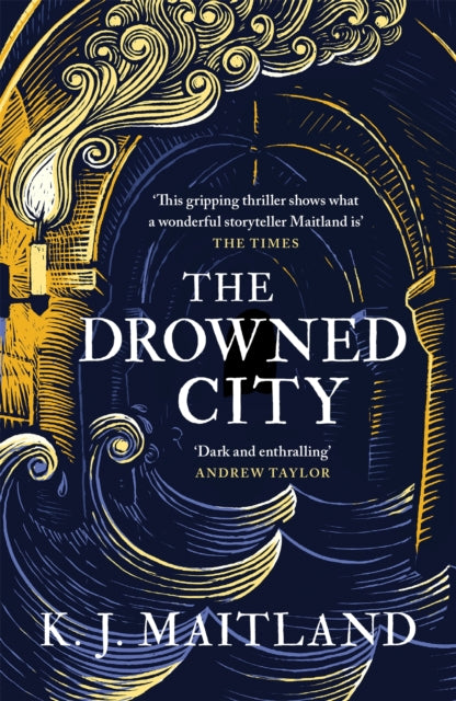 The Drowned City : Treason. Lies. Conspiracy. One man must uncover the truth.-9781472235985