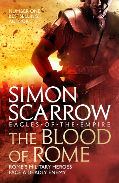 The Blood of Rome (Eagles of the Empire 17)-9781472258373