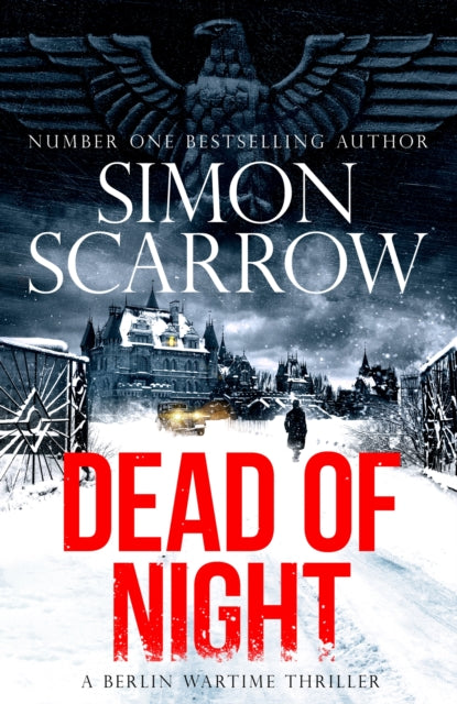 Dead of Night : The chilling new Berlin wartime thriller from the bestselling author-9781472258588