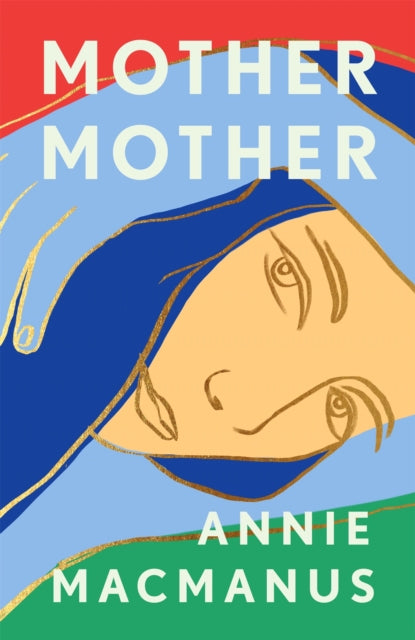 Mother Mother : The Sunday Times Bestseller-9781472275882