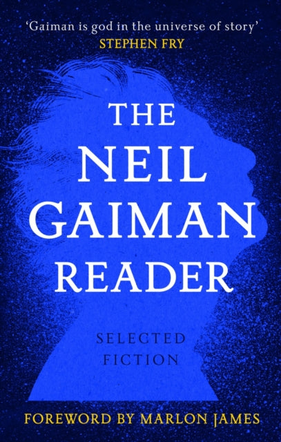 The Neil Gaiman Reader : Selected Fiction-9781472282323