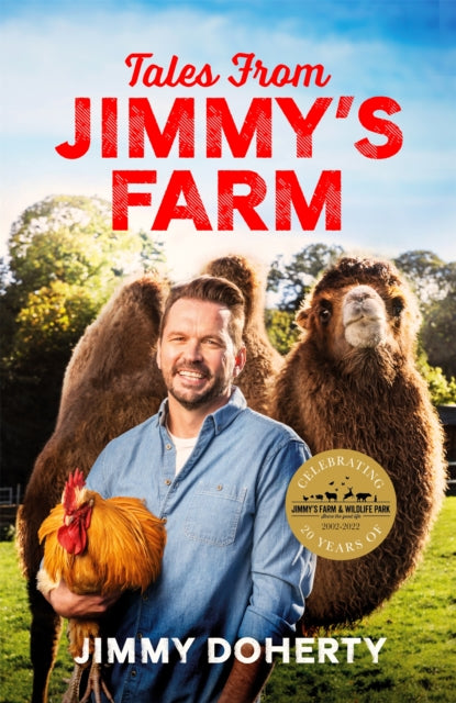 Tales from Jimmy's Farm: A heartwarming celebration of nature, the changing seasons and a hugely popular wildlife park-9781472292919