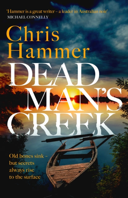 Dead Man's Creek : The Times Crime Book of the Year 2023-9781472295668