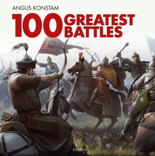 100 Greatest Battles-9781472856944