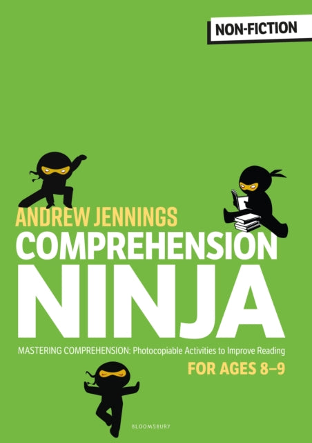 Comprehension Ninja for Ages 8-9: Non-Fiction : Comprehension worksheets for Year 4-9781472969255