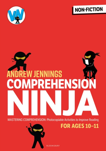 Comprehension Ninja for Ages 10-11: Non-Fiction : Comprehension worksheets for Year 6-9781472969293
