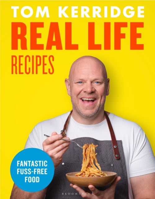 Real Life Recipes : Recipes that work hard so you don't have to-9781472981646