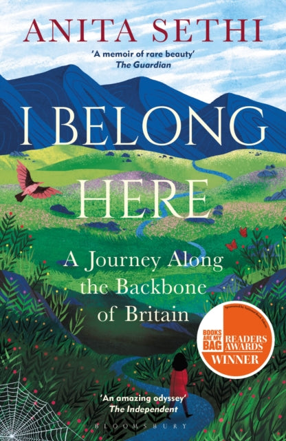 I Belong Here : A Journey Along the Backbone of Britain: WINNER OF THE 2021 BOOKS ARE MY BAG READERS AWARD FOR NON-FICTION-9781472983954