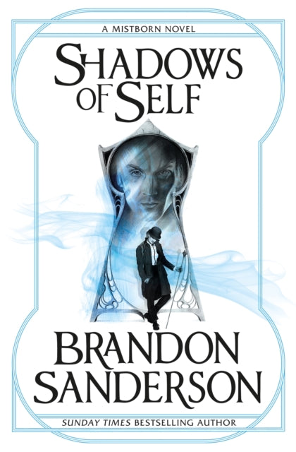 Shadows of Self : A Mistborn Novel-9781473208230