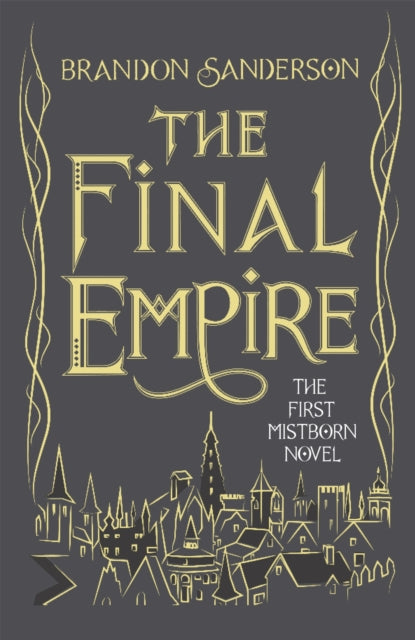 The Final Empire : Collector's Tenth Anniversary Limited Edition-9781473216815