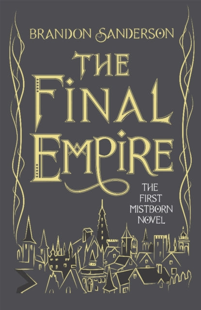 The Final Empire : Collector's Tenth Anniversary Limited Edition