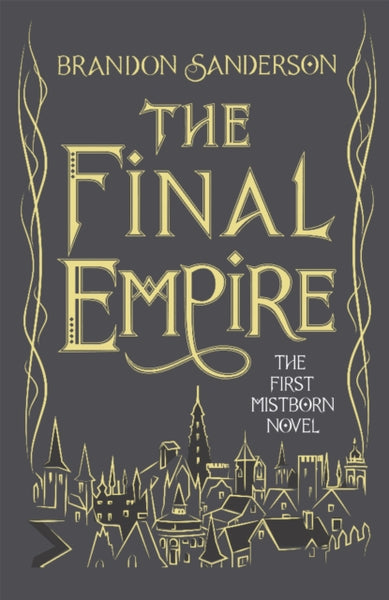 The Final Empire : Collector's Tenth Anniversary Limited Edition The Final Empire : Collector's Tenth Anniversary Limited Edition