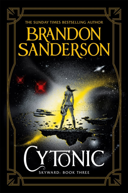Cytonic : The Third Skyward Novel-9781473217935