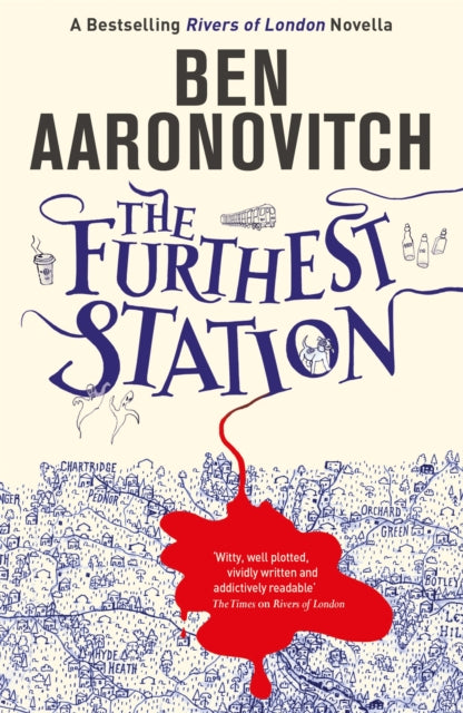 The Furthest Station : A Rivers of London Novella-9781473222434