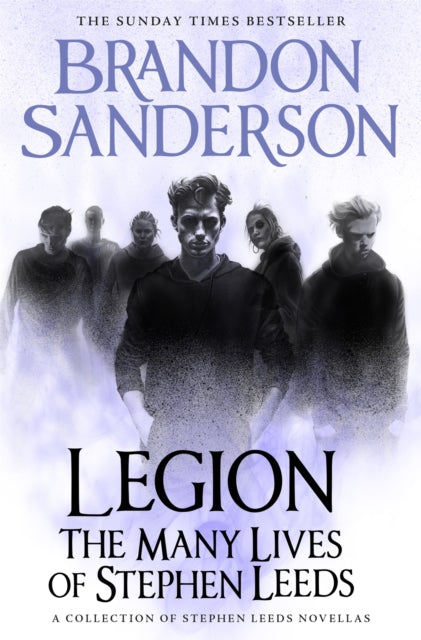 Legion: The Many Lives of Stephen Leeds : An omnibus collection of Legion, Legion: Skin Deep and Legion: Lies of the Beholder-9781473225015