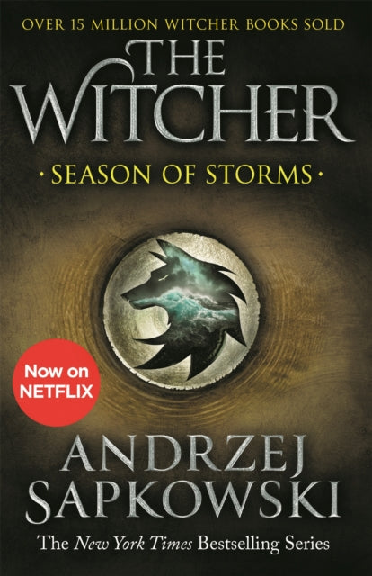 Season of Storms : A Novel of the Witcher - Now a major Netflix show-9781473231139