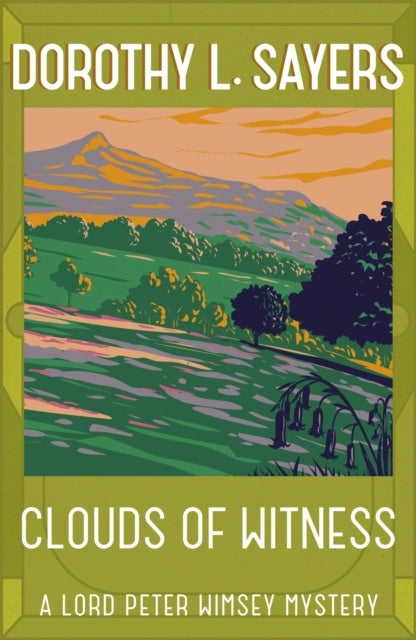 Clouds of Witness : From 1920 to 2020, classic crime at its best-9781473621206