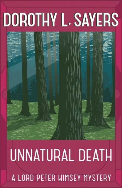 Unnatural Death : The classic crime novels you need to read in 2020-9781473621305
