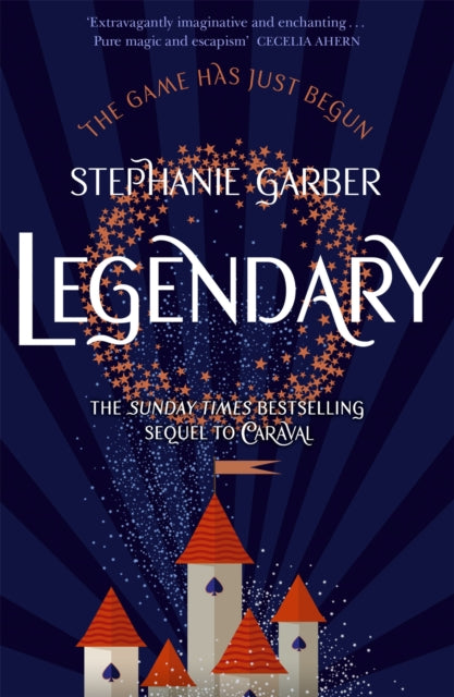 Legendary : The magical Sunday Times bestselling sequel to Caraval-9781473629202