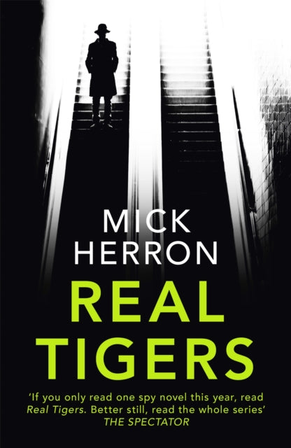 Real Tigers : Slough House Thriller 3-9781473674202