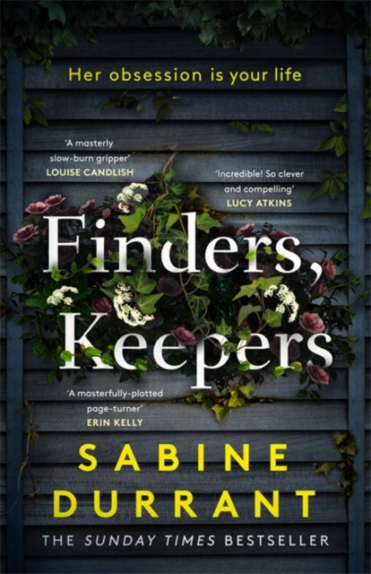 Finders, Keepers : The new suspense thriller about dangerous neighbours, guaranteed to keep you hooked in 2022-9781473681668