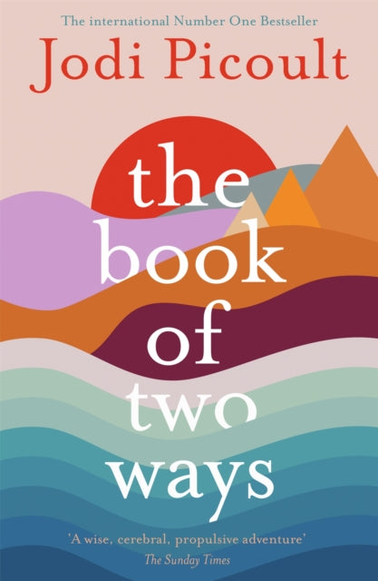 The Book of Two Ways: The stunning bestseller about life, death and missed opportunities-9781473692435