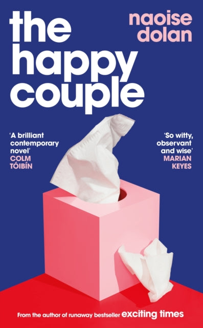 The Happy Couple : A sparkling story of modern love, from the author of EXCITING TIMES-9781474613491