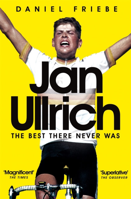 Jan Ullrich : The Best There Never Was-9781509801589