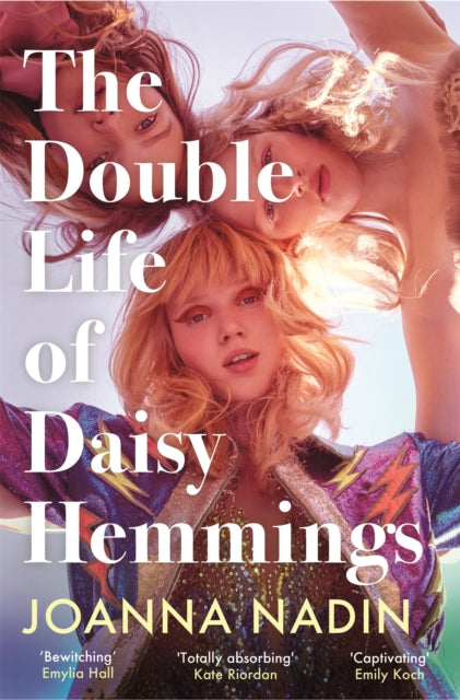 The Double Life of Daisy Hemmings : the unforgettable novel destined to be this summer's escapist sensation-9781509853052