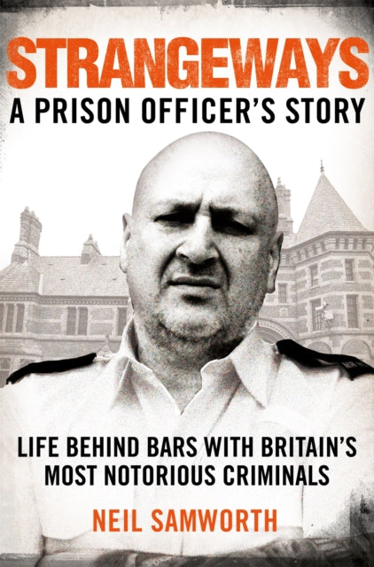 Strangeways : A Prison Officer's Story-9781509883554