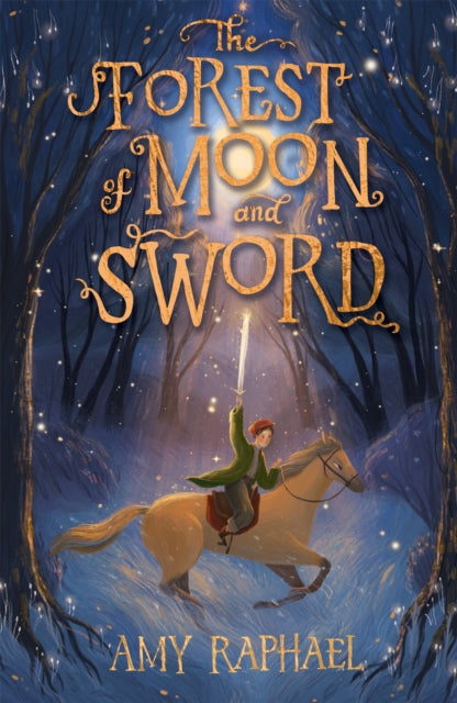 The Forest of Moon and Sword-9781510108356