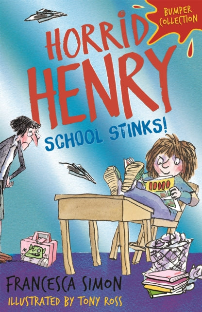 Horrid Henry: School Stinks-9781510108776