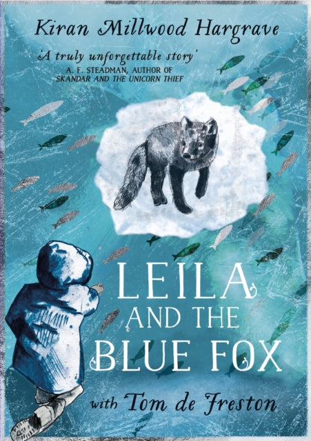 Leila and the Blue Fox : Winner of the Wainwright Childrens Prize 2023-9781510110281