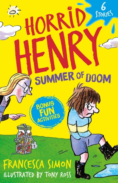 Horrid Henry: Summer of Doom : 6 Stories-9781510113619