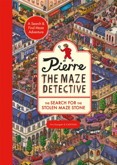 Pierre the Maze Detective: The Search for the Stolen Maze Stone-9781510230040