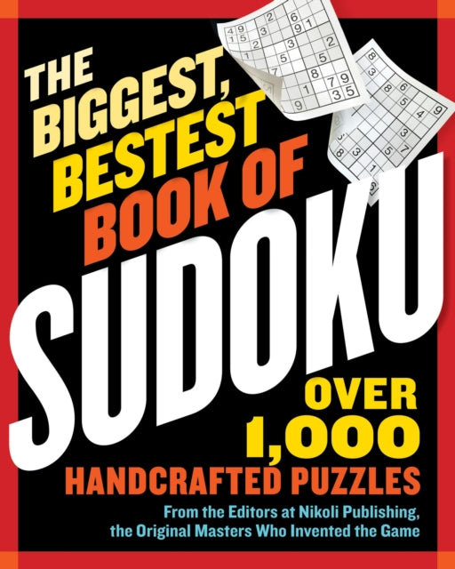 The Biggest, Bestest Book of Sudoku-9781523524297