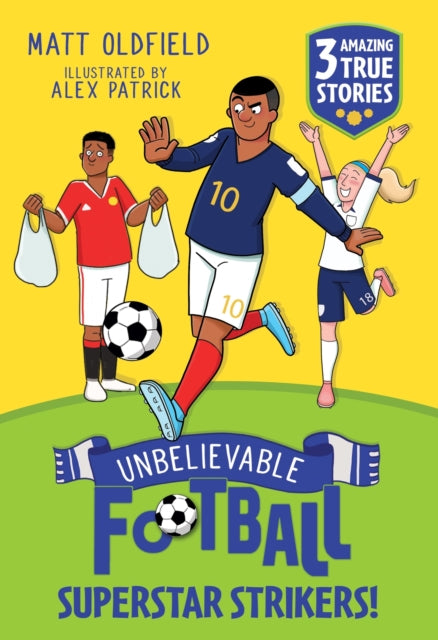 Unbelievable Football Short Colour Stories: Superstar Strikers!-9781526367501