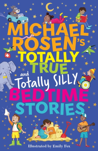 Michael Rosen's Totally True (and totally silly) Bedtime Stories-9781526368003