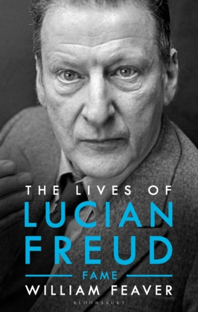 The Lives of Lucian Freud : FAME 1968 - 2011-9781526603562