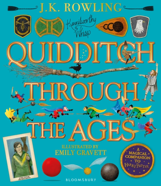 Quidditch Through the Ages - Illustrated Edition : A magical companion to the Harry Potter stories-9781526608123
