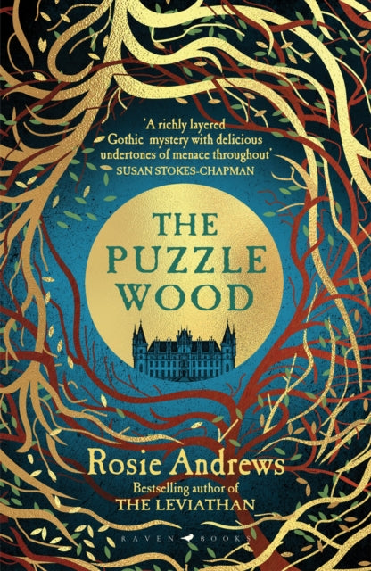 The Puzzle Wood : The mesmerising new dark tale from the author of the Sunday Times bestseller, The Leviathan-9781526637376
