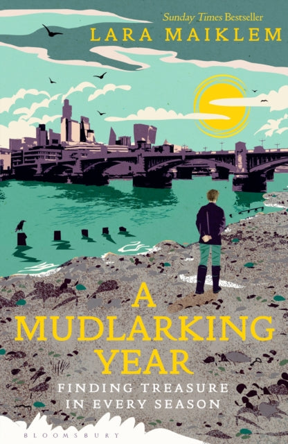 A Mudlarking Year : Finding Treasure in Every Season-9781526660756