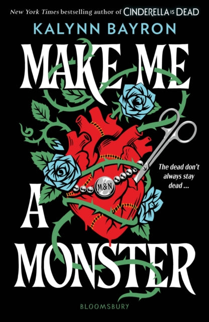 Make Me a Monster : From the author of TikTok sensation Cinderella Is Dead-9781526680464