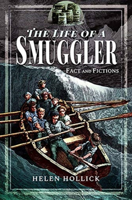 Smuggling: In Fact and Fiction-9781526727138