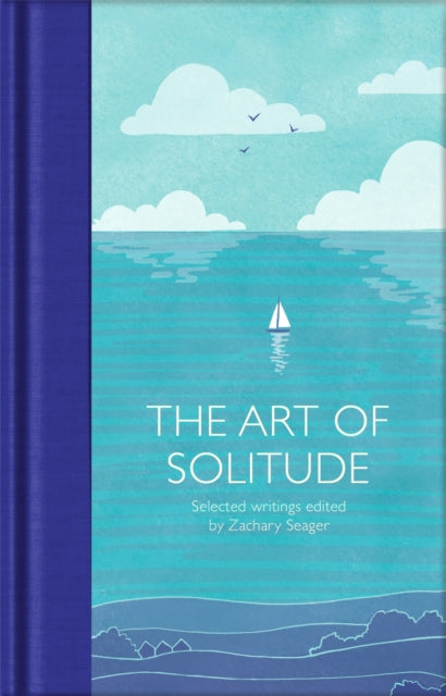 The Art of Solitude : Selected Writings-9781529032628