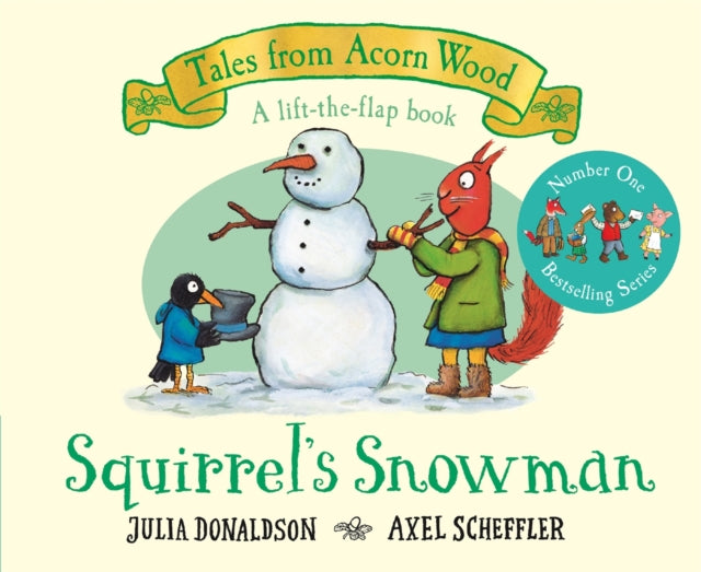 Squirrel's Snowman : A Festive Lift-the-flap Story-9781529034370